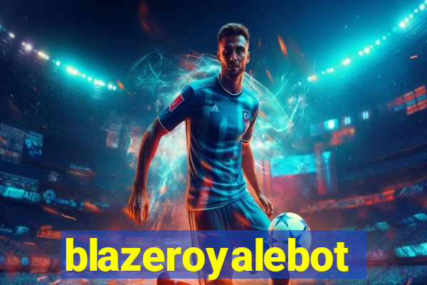 blazeroyalebot