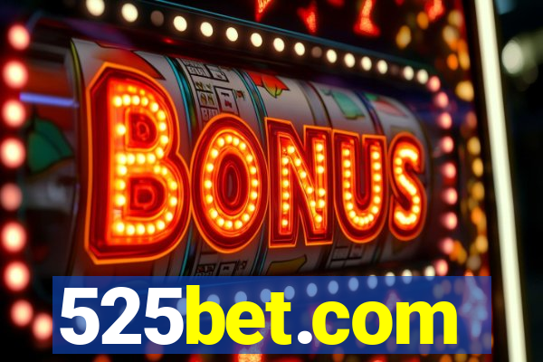 525bet.com