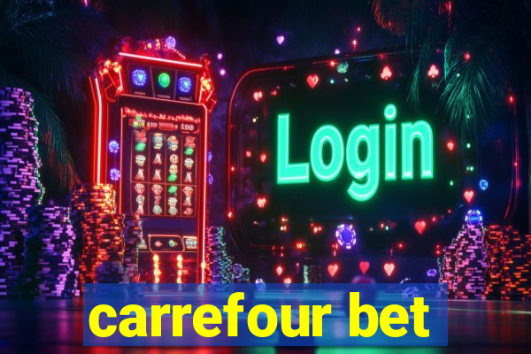 carrefour bet
