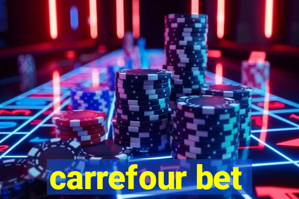 carrefour bet