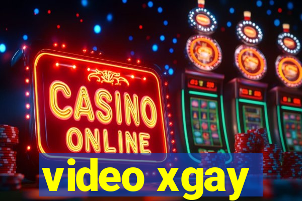 video xgay
