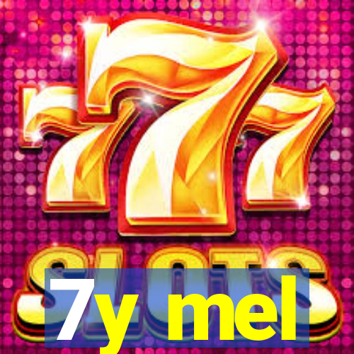 7y mel