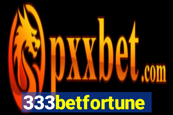 333betfortune