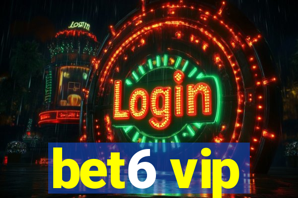 bet6 vip