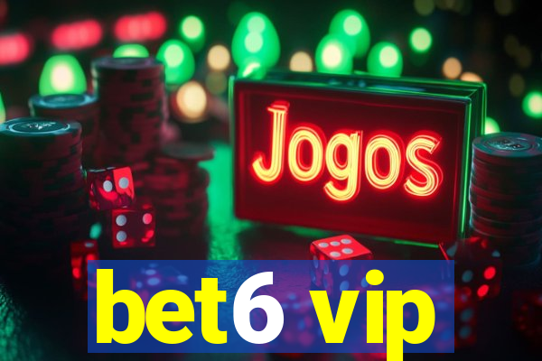 bet6 vip