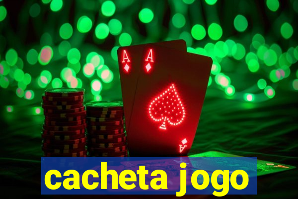 cacheta jogo