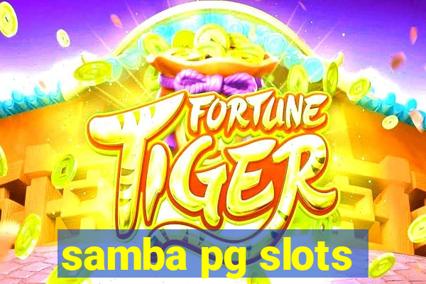 samba pg slots