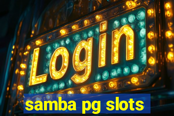 samba pg slots