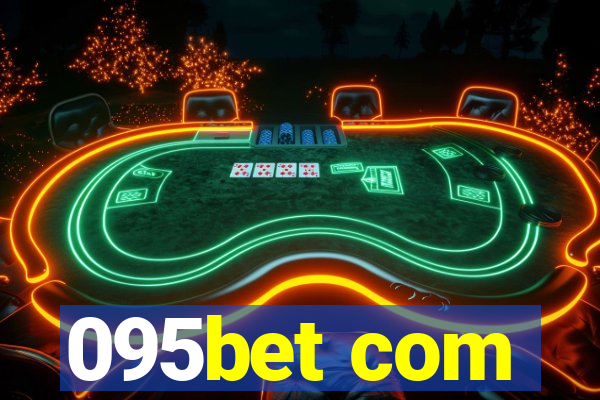 095bet com