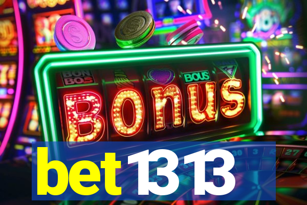 bet1313