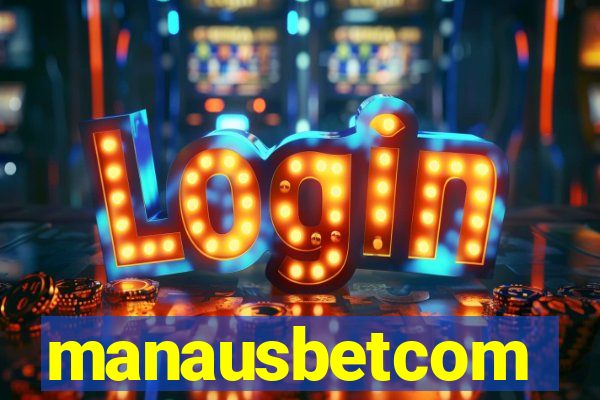 manausbetcom