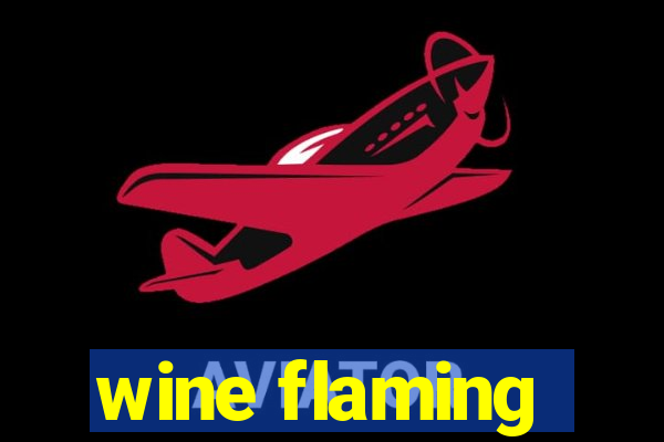 wine flaming