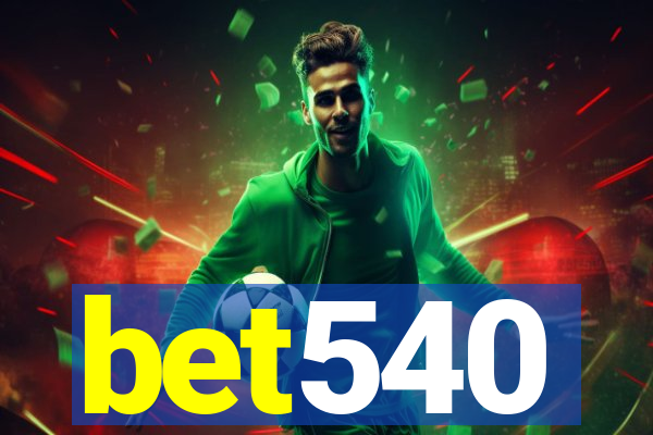 bet540