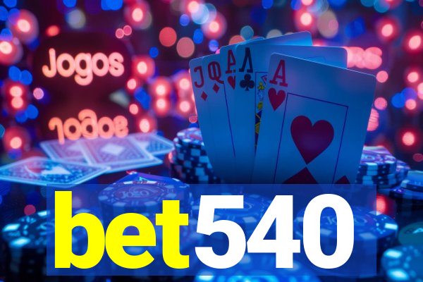 bet540
