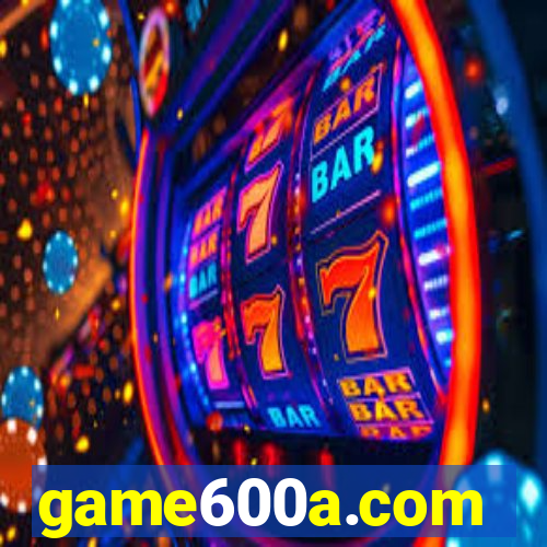 game600a.com
