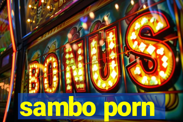 sambo porn