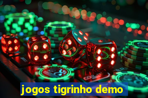 jogos tigrinho demo