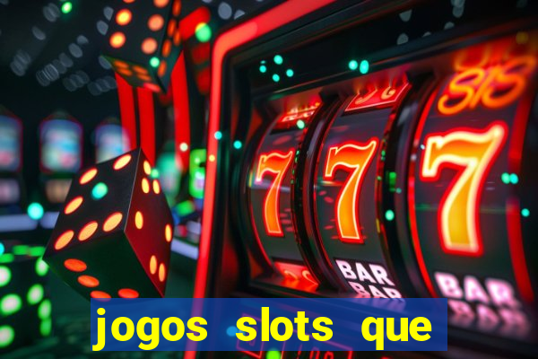 jogos slots que pagam no cadastro