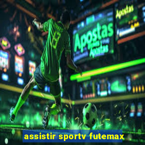 assistir sportv futemax