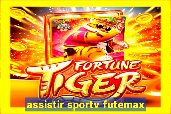 assistir sportv futemax
