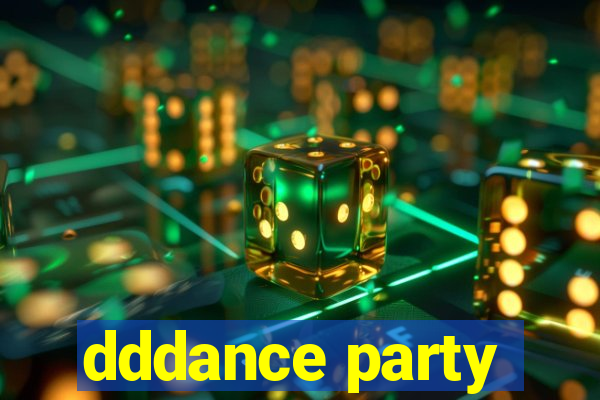 dddance party
