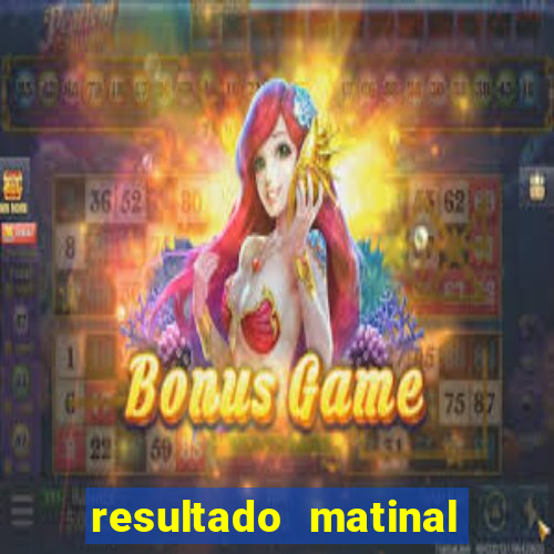 resultado matinal da preferida