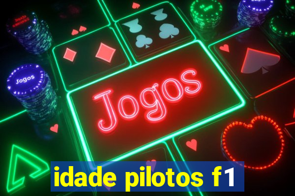idade pilotos f1