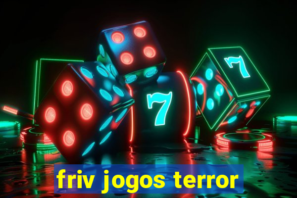 friv jogos terror