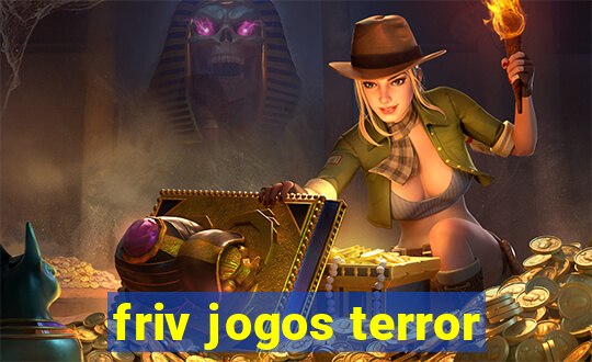 friv jogos terror