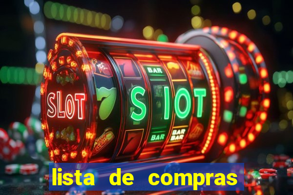 lista de compras para 2 pessoas com quantidade