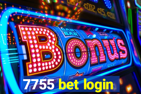 7755 bet login