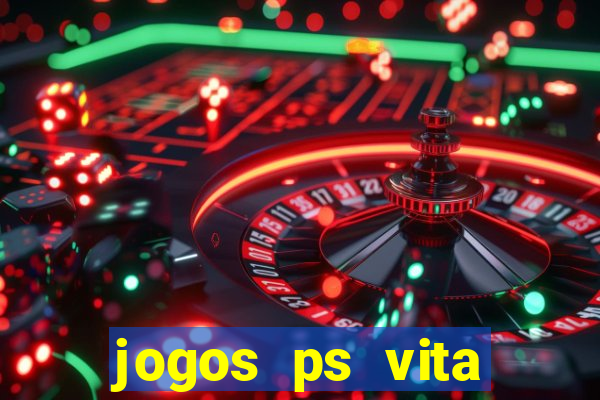 jogos ps vita download pkg