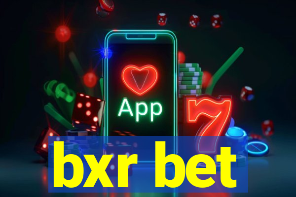 bxr bet