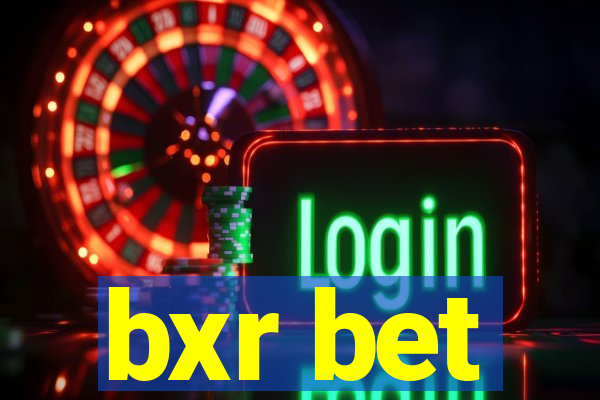 bxr bet