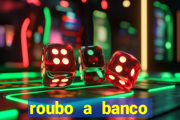 roubo a banco nesta madrugada