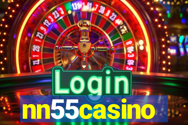 nn55casino