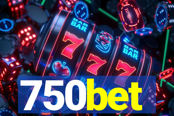 750bet
