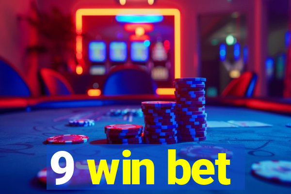 9 win bet