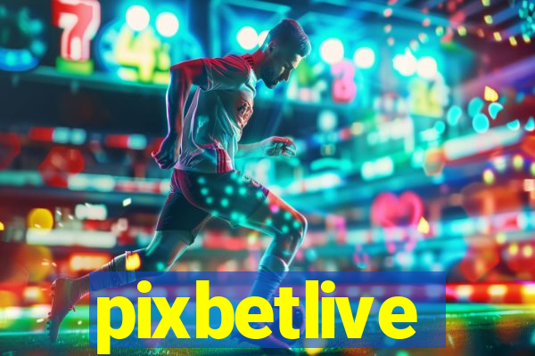 pixbetlive