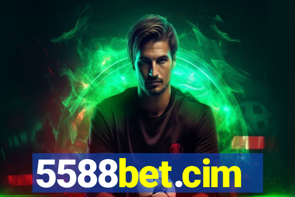 5588bet.cim