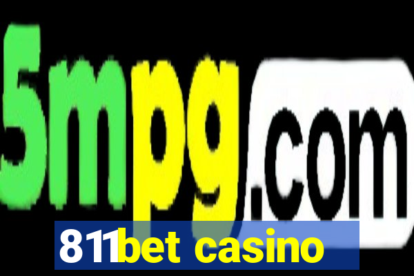 811bet casino