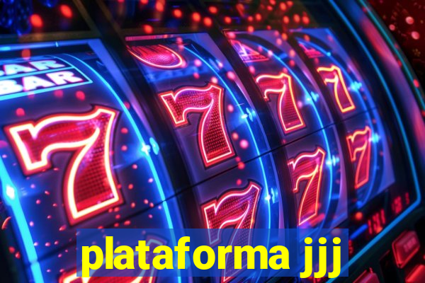 plataforma jjj