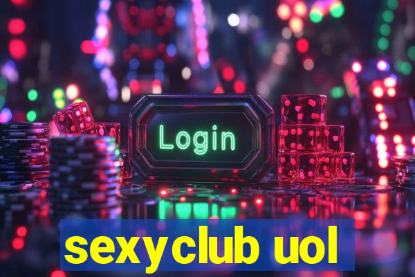 sexyclub uol