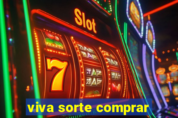 viva sorte comprar