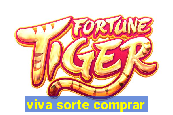 viva sorte comprar