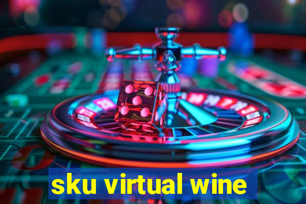 sku virtual wine