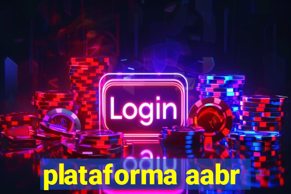 plataforma aabr