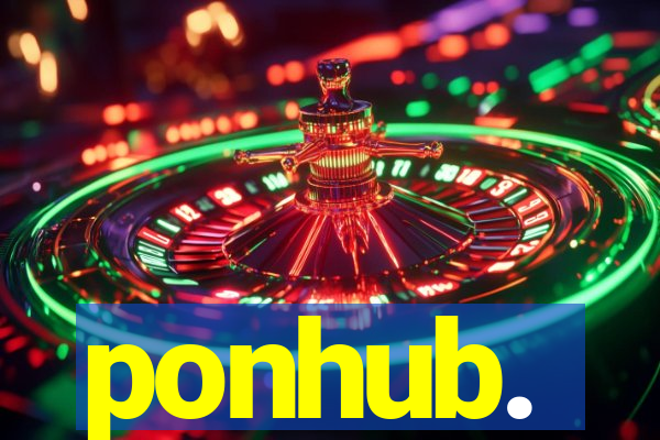 ponhub.