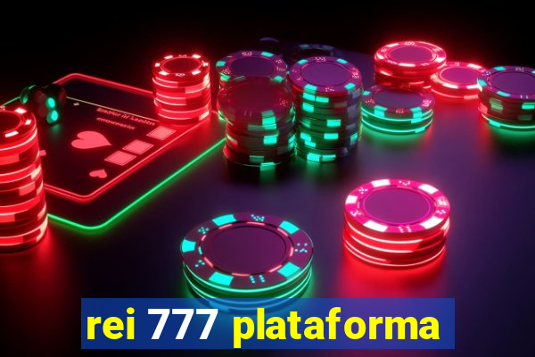 rei 777 plataforma