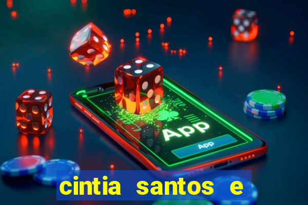 cintia santos e big macky